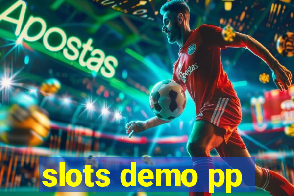 slots demo pp